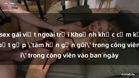 sex gái việt ngoài trời Khoảnh khắc cấm kỵ: Cặp đôi bị bắt gặp 'tâm hồn gần gũi' trong công viên vào ban ngày