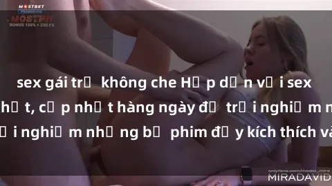 sex gái trẻ không che Hấp dẫn với sex hentai vietsub mới nhất, cập nhật hàng ngày để trải nghiệm những bộ phim đầy kích thích và hấp dẫn.